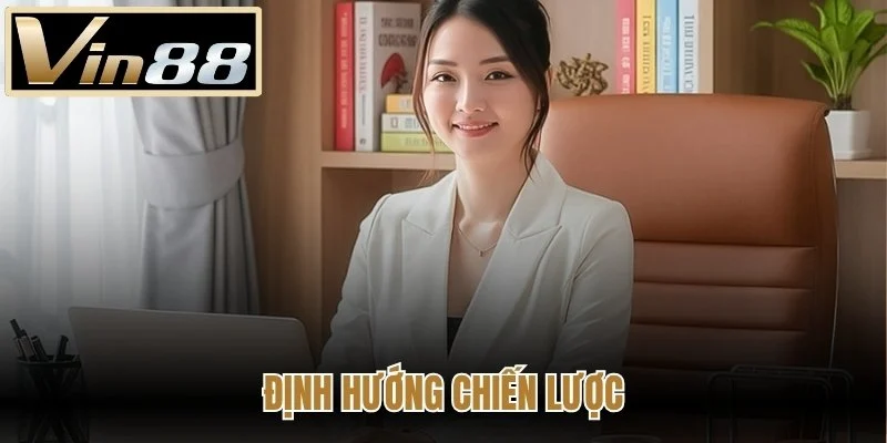 Định hướng chiến lược