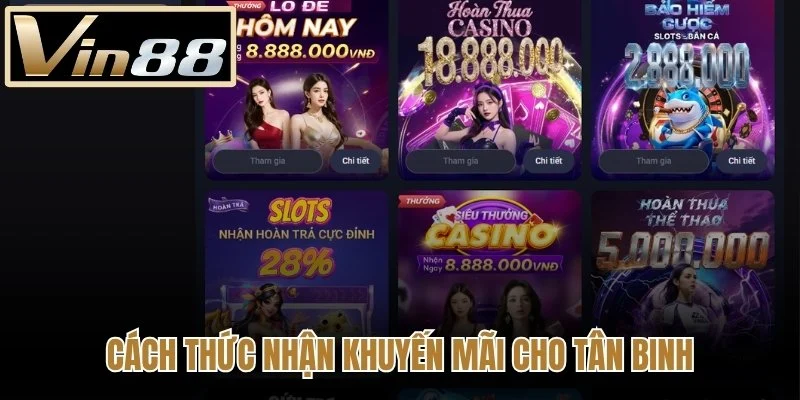 Cách thức nhận khuyến mãi cho tân binh
