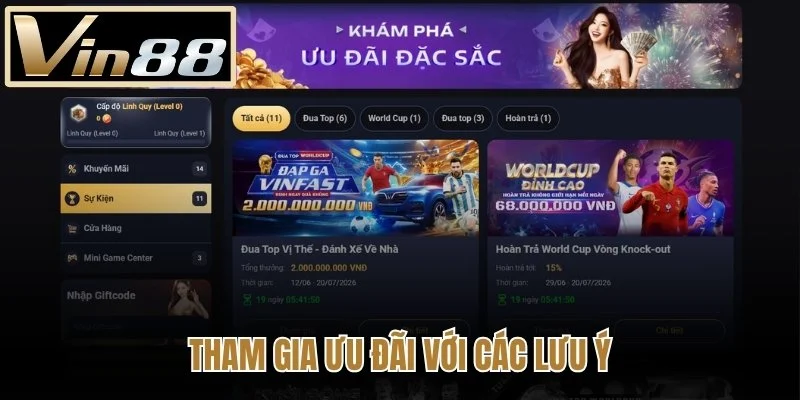 Tham gia ưu đãi với các lưu ý